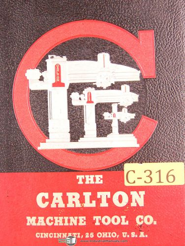 Carlton ao &amp; 1a, radial drill, care &amp; maintenance manual year (1942) for sale
