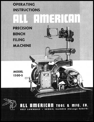 All American 1500S Precision Bench Filing Machine Manual
