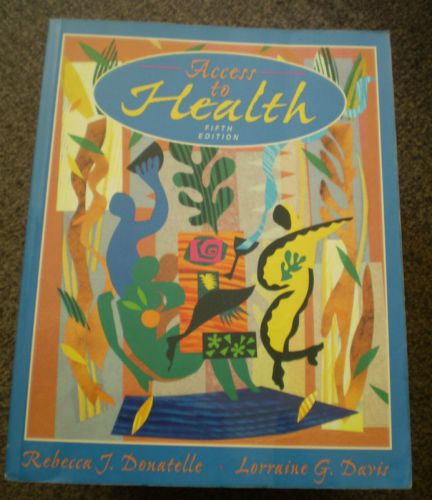 Access to Health 5th Edition Softcover Donatelle Davis 1998