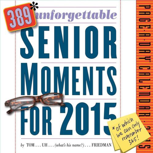 2015 - 389 Unforgettable Senior Moments Calendars Page A Day Free Shipping New