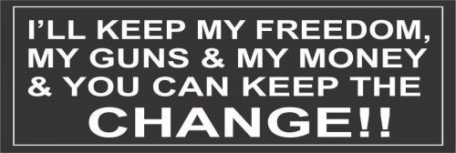 3 I&#039;ll Keep My Freedom, Guns and Money You Keep The Change Helmet/Hard Hat HS416