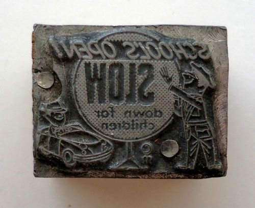 ANTIQUE &#034;SCHOOLS OPEN&#034; WOOD AND METAL PRINTERS BLOCK