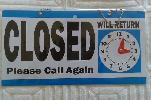 OPEN &amp; CLOSED Hanging SIGN and Please call again  WILL RETURN CLOCK Door Window