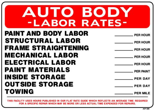 AUTO BODY LABOR RATES  20&#034;x28&#034; Sign AP-35