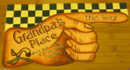 Small Finger Flag Sign Grandpa&#039;s Place This Way Size 12&#034; X 6.75&#034;