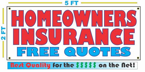 HOMEOWNERS INSURANCE BANNER Sign Free Quotes High Quality NEW + Auto Home Life