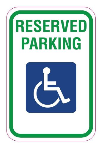 Handicapped Reserved Parking 12x18 Heavy Duty Plastic Sign