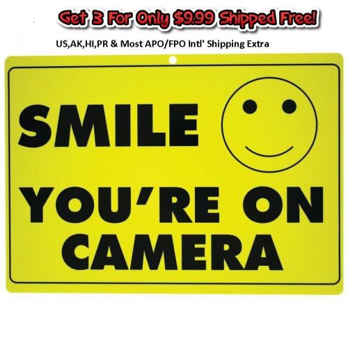 3 Security Warning Signs  Weatherproof Smile You&#039;re on Camera SAVE NOW