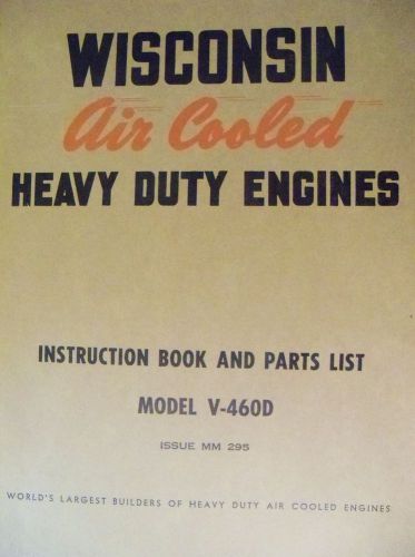Wisconsin Air Cooled Heavy Duty Engine Instruction Book V-460D MM-295
