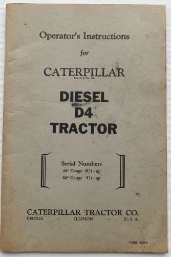 Caterpillar Diesel D4 Tractor Operator&#039;s Instructions 12244-2