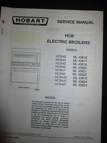 Hobart HCB Models Electric Broiler Service Repair Manual Schematics DEALER ML