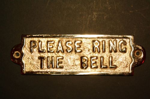Please Ring The Bell - Irish Brass Door &amp; Office Sign