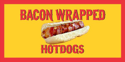 BACON WRAPPED HOTDOG BANNER