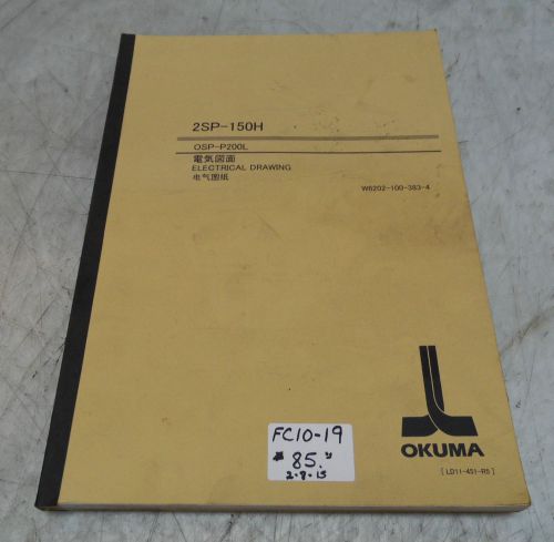 Okuma 2SP-150H / OSP-P200L Electrical Drawing Manual LD11-451-R5 W6202-100-383-4