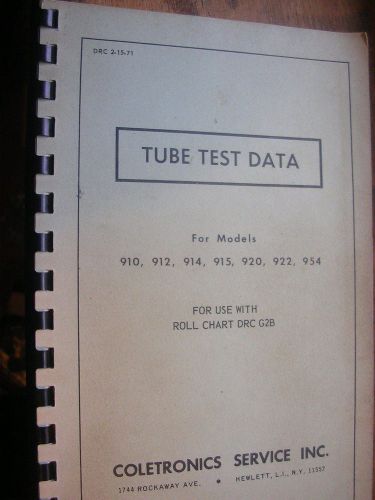 1971 Tube Test Data models 910 912 914 915 920 922 954 for roll chart DRC G2B