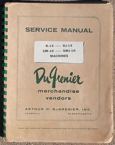 1957 DuGrenier Cigarette Vending Machine K-14 KJ-14 SM-10 SMJ-10 Service Manual