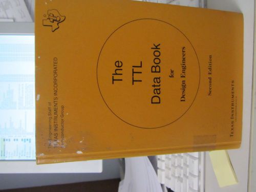 The TTL Data Book for Design Engineers - Second Edition 1976