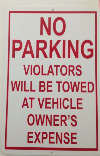 No Parking Sign 12&#034; * 18&#034;