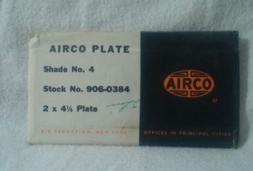 Airco Plate Lens Shade No. 4 Stock No. 906-0384 Size: 2&#034; x 4 1/4&#034; Plate