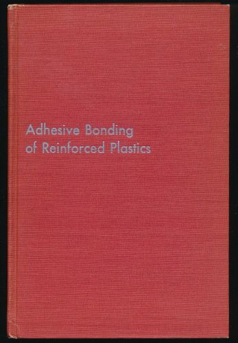 Adhesive Bonding of Reinforced Plastics 1959 Resins Fiberglas Stresses Joints