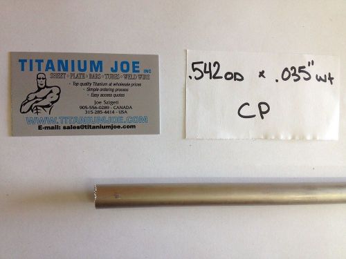 Cp2 seamless titanium tubing 0.542&#034;od x 0.035&#034; wall x 12&#034; for sale