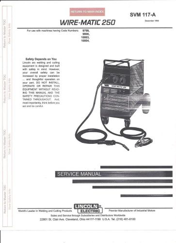 Lincoln Electric  WIRE MATIC 250 Welder Service  Manual) Bound Copy