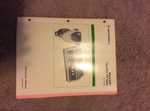 Vintage Motorola Maxar Two Way Radio Manual 136-174 MHz