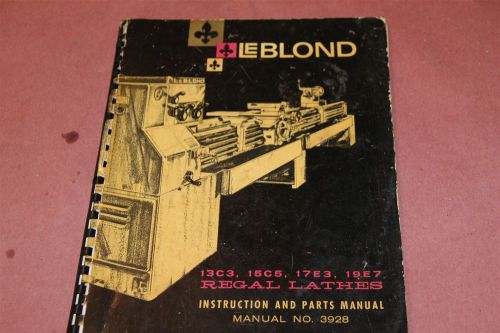 Leblond 13C3 15C5 17E3 19E7 Lathe Original Operation &amp; Maintenance Manual 3928