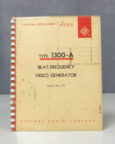 General Radio Type 1300-A Beat-Frequency Video Generator Operating Instructions