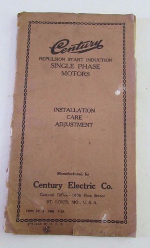 Vtg 1928 Century Single Phase Electric Motor 197-A Instruction Book Manual