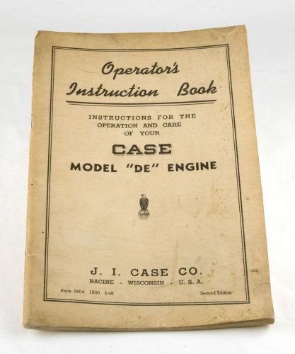 Operator&#039;s Instruction Book Case Model &#034;DE&#034; engine - 1948 vintage manual