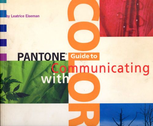 Pantone Guide to Communicating with Colors