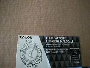 Taylor High Capacity Hanging Dial Scale 34700121105332 never even  opened 70lb
