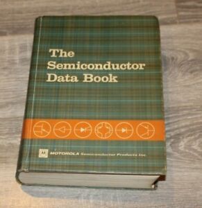 The Semiconductor Data Book 1968 Motorola 3RD EDITION
