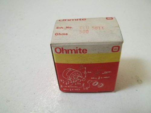 OHMITE CLU5011 POTENTIOMETER *NEW IN A BOX*