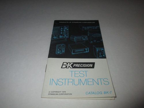 B&amp;K PRECISION TEST INSTRUMENTS-CATALOG BK-7-ORIGINAL 1976 BOOKLET