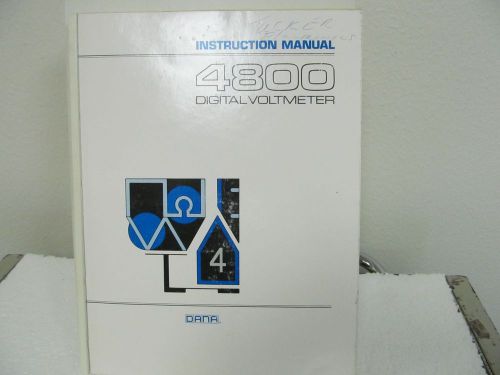 Dana 4800 Digital Voltmeter Instruction Manual w/schematics