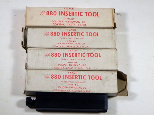 Insertic Tool by Solder Removal Company Lot of 4 #880 880 New In Box Free Ship