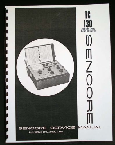 Sencore tc-130 tc130 mighty mite tube tester manual for sale