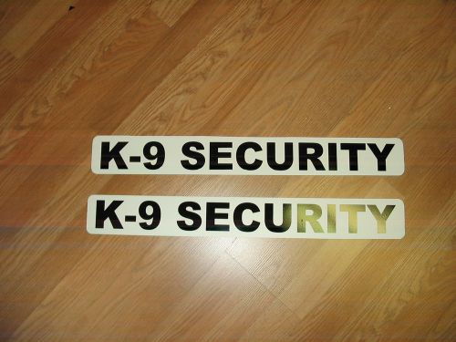 2 K-9 SECURITY Magnetic Signs 3&#034;x24&#034; Police Sheriff 1 Pair 4 Car Truck SUV