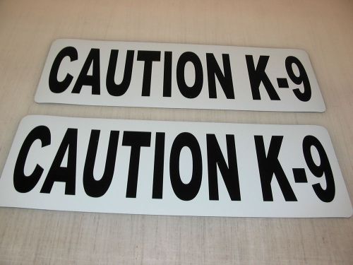 CAUTION K-9 BLACK Magnetic signs 4 Car Truck Van or SUV  k9 dog Pick-Up
