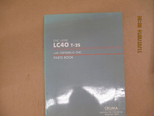 Okuma LC-40 T-2S with OSP5000L-G   Parts book Pub. LE15-007-R2