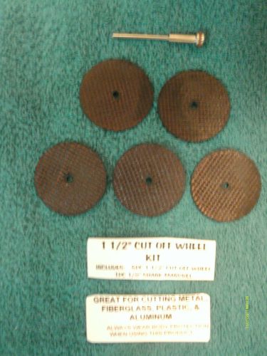 NEW 5 pc 1 1/2&#034; CUT OFF WHEEL KIT includes 1 pc 1/8&#034; SHANK MANDREL FOR METAL++