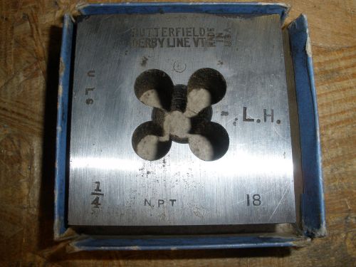 1/4&#034; left hand pipe thread square die 2-3/8&#034; X 3/4&#034; thick Butterfield USA made