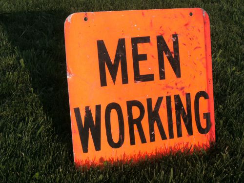 &#034;men working&#034; sign for sale