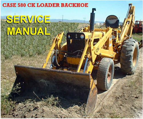 Case 580ck construction king 580 ck forklift tractor backhoe service manual cd for sale