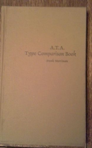 A.T.A. Type Comparison Book by Frank Merriman hc 1965
