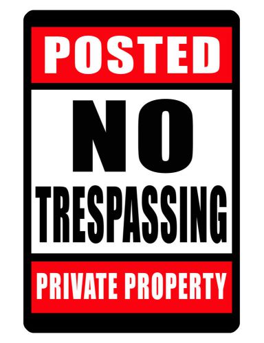 NO TRESPASSING PRIVATE PROPERTY Sign.Durable Aluminum.NO RUST Security Sign
