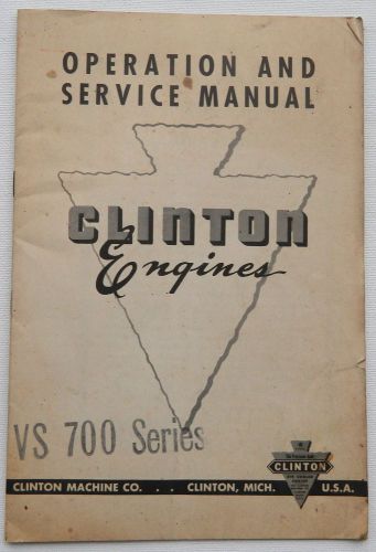 Clinton Engines Operation and Service Manual VS 700 Series