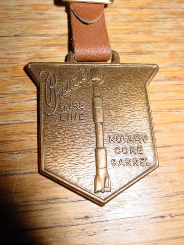 Vintage Brewster Wire Line Rotary Core Barrel Watch Fob